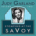 Judy Garland - Stompin At The Savoy Vol 2 album