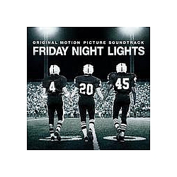 Daniel Lanois - Friday Night Lights: Original Motion Picture Soundtrack альбом