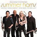 Dave Koz - Dave Koz And Friends Summer Horns альбом