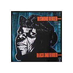 Desmond Dekker - Black &amp; Dekker альбом