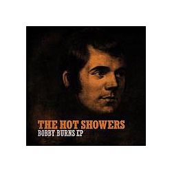 The Hot Showers - Bobby Burns EP album