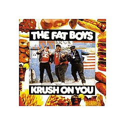 Fat Boys - Krush on You album