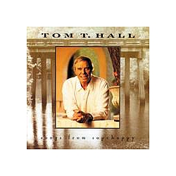 Tom T. Hall - Songs From Sopchoppy альбом