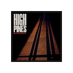 High Pines - We Are Humans EP альбом