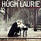 Hugh Laurie - Didn&#039;t It Rain альбом