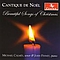 Hugh Martin - Cantique de Noel: Beautiful Songs of Christmas album