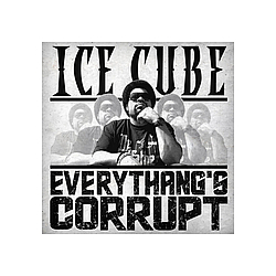 Ice Cube - Everythang&#039;s Corrupt album