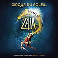 Cirque Du Soleil - Zaia альбом