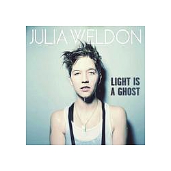 Julia Weldon - Light Is a Ghost альбом