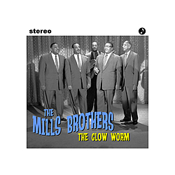 Mills Brothers - The Glow Worm альбом