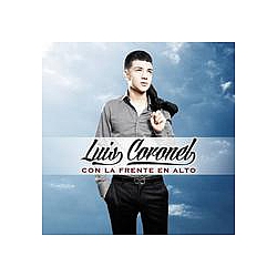 Luis Coronel - Con la Frente en Alto альбом