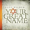 Paul Wilbur - Your Great Name album