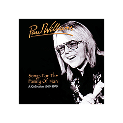 Paul Williams - Songs for the Family of Man: A Collection 1969â1979 album