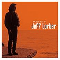 Jeff Lorber - The Very Best Of Jeff Lorber альбом
