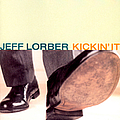 Jeff Lorber - Kickin&#039; It альбом