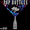 Sky Blu - Pop Bottles альбом