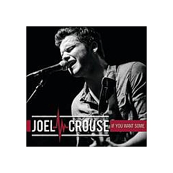 Joel Crouse - If You Want Some album