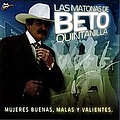 Beto Quintanilla - Mujeres Buenas Malas Y Valientes album