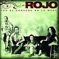 Rojo - Con El CorazÃ³n En La Mano альбом