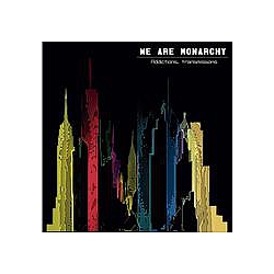 We Are Monarchy - Addictions, Transmissions альбом