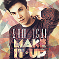 Sam Tsui - Make It Up album