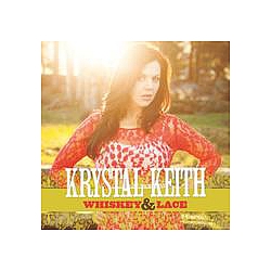 Krystal Keith - Whiskey &amp; Lace альбом