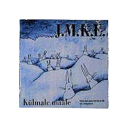 J.M.K.E. - KÃ¼lmale maale album