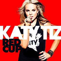Katy Tiz - Red Cup album