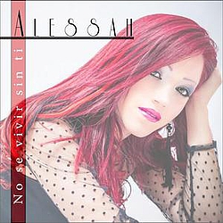 Alessah - No Se Vivir Sin Ti album
