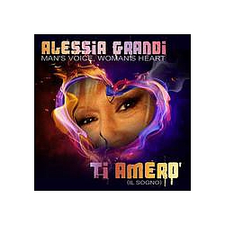 Alessia Grandi - Ti AmerÃ² album