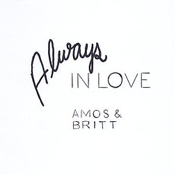 Amos &amp; Britt - Always in Love album
