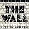 Roger Waters - The Wall: Live In Berlin альбом