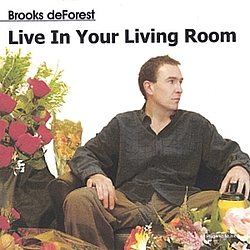 Brooks deForest - Live In Your Living Room альбом