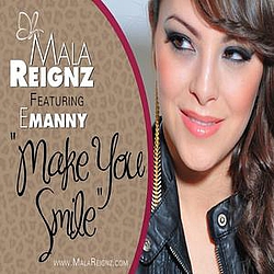 Mala Reignz - Make You Smile альбом