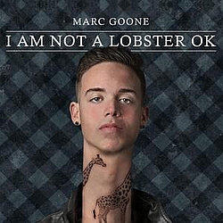 Marc Goone - I Am Not a Lobster Ok album