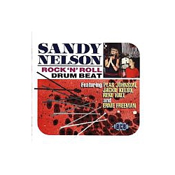 Sandy Nelson - Rock &#039;n&#039; Roll Drum Beat альбом
