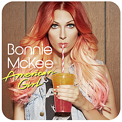 Bonnie Mckee - American Girl альбом
