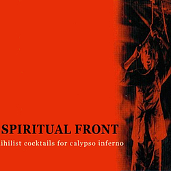 Spiritual Front - Nihilist Cocktails for Calypso Inferno альбом