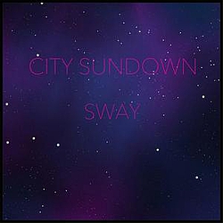 City Sundown - Sway album