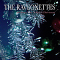 The Raveonettes - Wishing You a Rave Christmas album