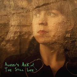 Alessi&#039;s Ark - The Still Life album