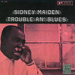 Sidney Maiden - Trouble An&#039; Blues album