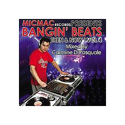 Soave - Bangin&#039; Beats &quot;Then &amp; Now&quot; volume 4 - mixed by DJ Carmine Di Pasquale альбом