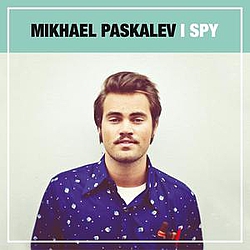Mikhael Paskalev - I Spy album