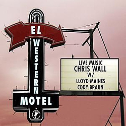 Chris Wall - El Western Motel альбом