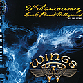 Wings - Wings 21st Anniversary Live @ Planet Hollywood album