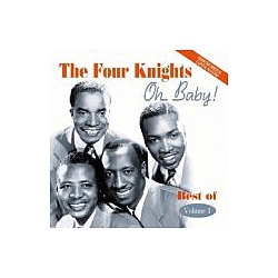The Four Knights - Oh Baby!: Best of, Vol. 1 album