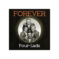 Four Lads - Forever Four Lads альбом
