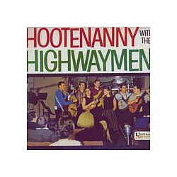 The Highwaymen - Hootenanny With The Highwaymen album