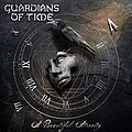 Guardians Of Time - A Beautiful Atrocity album